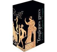 Euripide / Eschyle / Sophocle – Tragiques grecs : Théâtre complet – Tragédies – Gallimard