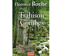 TRAHISON DES COMBES (LA)