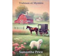 Trahison et Mystère: un roman polar cosy mystery