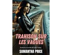 Trahison sur les Vagues