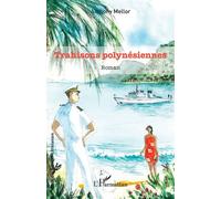 Anthony Mellor – Trahisons polynésiennes – Roman – Broché