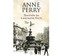 Traición En Lancaster Gate Perry, Anne (Auteur)