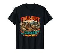 Trail Dust Clears My Head Design d'aventure en Plein air T-Shirt