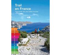 Trail en France - Topo-Guide des plus belles boucles
