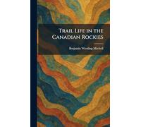 Trail Life in the Canadian Rockies