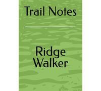 Trail Notes