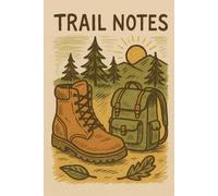 Trail Notes: Hiking Junk Journal