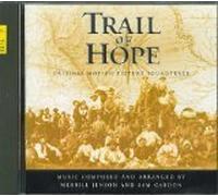Trail of Hope Original Motion Picture Soundtrack