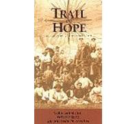 Trail of Hope: The Story of the Mormon Trail [VHS]