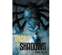 Trail Of Shadows