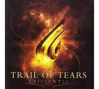 Trail of Tears - Existentia [Import]