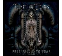 Trail of Tears - Free Fall Into Fear [Import]