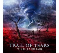 Trail of tears - Winds of disdain [Import]