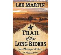 Trail Of The Long Riders