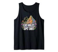 Trail Runner Eat Miles Spit Dirt Mountain Débardeur