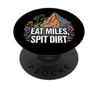 Trail Runner Eat Miles Spit Dirt Mountain PopSockets PopGrip Adhésif