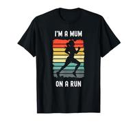Trail Runner I'm a Mum on A Run Women Moms Mothers T-Shirt