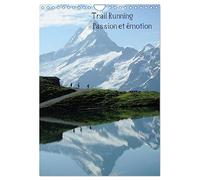 Trail Running Passion et émotion (Calendrier mural 2026 DIN A4 vertical), CALVENDO calendrier mensuel