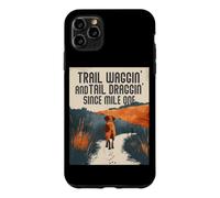 Trail WAGGIN and Tail DRAGGIN Since Mile One Coque pour iPhone 11 Pro Max
