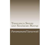 Trailanga Swami and Shankari Mataji