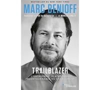 Trailblazer. L'entreprise, plateforme incontournable du changement
