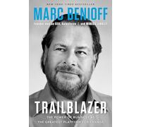Trailblazer: The Power of Business as the Greatest Platform for Change