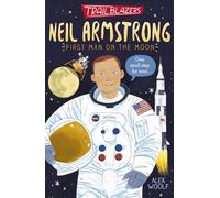 Trailblazers: Neil Armstrong