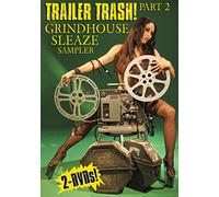 Trailer Trash Collection Part 2: Grindhouse Sleaze