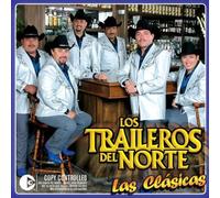 Traileros Del Norte - Clasicas