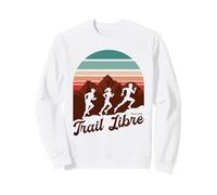 Traileur Trail Libre Idée-Cadeau Coureur Course à Pied Sweatshirt