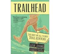 Trailhead: The Dirt On All Things Trail Running