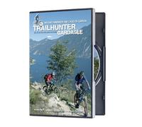 Trailhunter Gardasee - Mountainbiken am Lago di Garda - Schymik, Roland