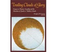 Trailing Clouds Of Glory Douglas Gerwin, (Auteur)