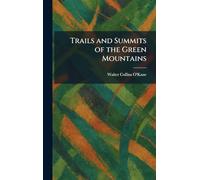 Trails and Summits of the Green Mountains