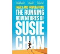 Trails And Tribulations