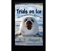 Trails On ICE: An Ice Loving story of Survival