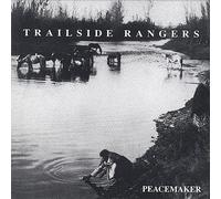 Trailside Rangers - Peacemaker