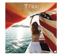 Train - a girl a bottle a boat [New CD]
