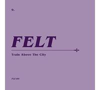 Train Above The City/+ Single Vinyl/Box Set Deluxe Édition