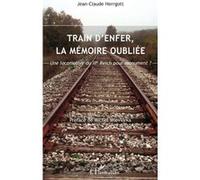 Train d'enfer, la mémoire oubliée