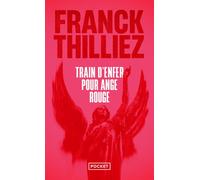 Train d'enfer pour Ange rouge - Franck Thilliez - Pocket - Poche - Roman