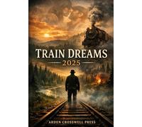 Train Dreams 2025