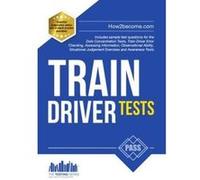 Train Driver Tests: The ULTIMATE Guide for Passing the NEW Trainee Train Driver Selection Tests: ATAVT, TRP 2, TEA-OCC, SJE's and Group Bourdon Concentration Tests: 1 (Testing Series) - [Version Origi