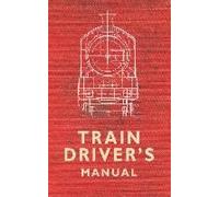Train Driver's Manual