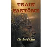 Train Fantôme – Et autres nouvelles d'épouvante – Books on Demand