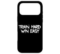 Train Hard, Win Easy Déclaration de Fitness Humoristique Coque pour iPhone 17 Pro Max