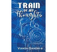 Train Of My Thoughts