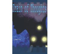 train of thoughts: Lilian Cz