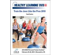 Train the Joes Like the Pros 2010