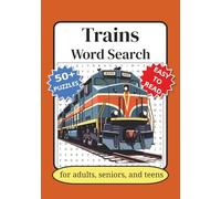 Train Word Search: Great Brain-Boosting Gift for Vacations, Travel, Holidays, Relaxation, and Free Time | 7" x 10" Book